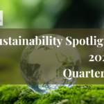 Sustainability Spotlight – Quarter 2